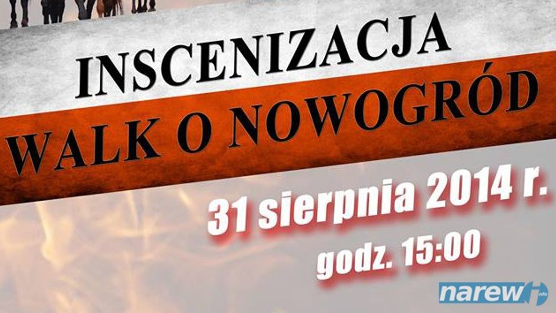 ZAPROSZENIE - Inscenizacja Walk o Nowogród - VIDEO