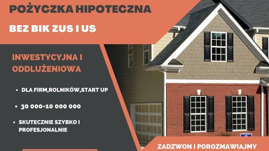 FINANSOWANIE POD HIPOTEKE NIERUCHOMOSCI NAWET NA 100 MSC